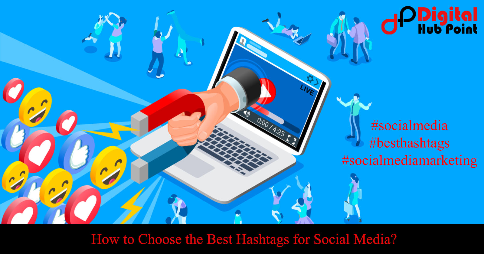 How to Choose the Best Hashtags